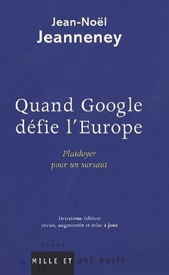 Couverture de Quand Google défie l'Europe : Plaidoyer pour un sursaut