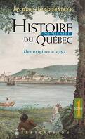 Histoire populaire du Québec des origines à 1791
