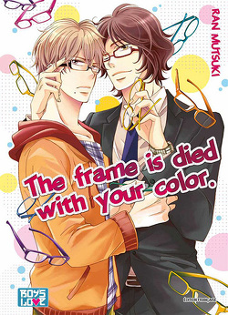 Couverture de The Frame is died with your color