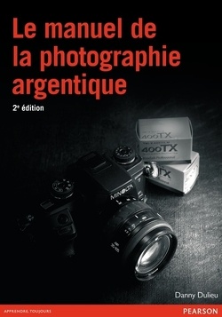 Couverture de Le manuel de la photographie argentique