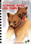 S.O.S. Animaux, Tome 18 : Voyage avec les ours 