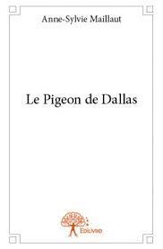 Couverture de Le pigeon de Dallas
