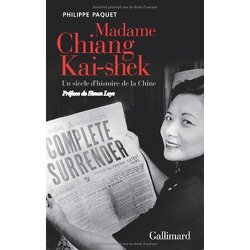 Couverture de Madame Chiang Kai-Shek : Un siècle d'histoire de la Chine