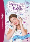 Violetta, Tome 1 : Dans mon monde