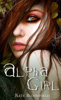 Wolfing, Tome 1 : Alpha Girl