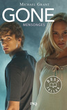 Gone, Tome 3 : Mensonges