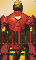 Ironman - le guide ultime du super-héros en armure