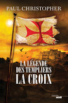 couverture La Légende des Templiers, tome 2 : La croix