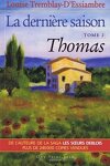 couverture La dernière saison, tome 2 : Thomas