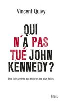 Qui n'a pas tué John Kennedy ?
