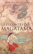 Les Contes du Magatama, Tome 1 : La Fille de l'eau