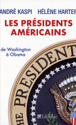 Les présidents américains : De Washington à Obama