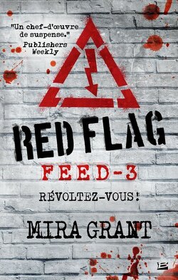 Couverture de Feed, Tome 3 : Red Flag