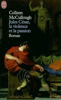 Les maîtres de Rome, Tome 5 : Jules César, la violence et la passion
