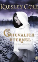 Chroniques des Arcanes, Tome 2 : Le Chevalier Éternel