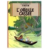 Les Aventures de Tintin, Tome 6 : L'Oreille cassée