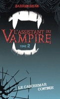 L'Assistant du Vampire, Tome 2 : Le Cauchemar Continue