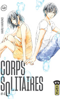 Corps solitaires, Tome 4