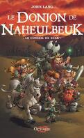Le Donjon de Naheulbeuk, Tome 3 : Le Conseil de Suak