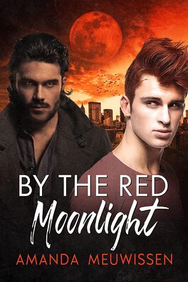 Couverture du livre : Moonlight Prophecies, Tome 1 : By the Red Moonlight