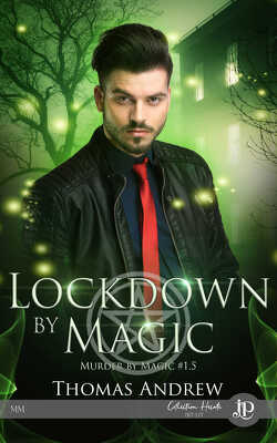Couverture de Murder by Magic, Tome 1.5 : Lockdown by Magic