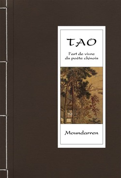 Couverture de Tao, l’art de vivre du poète chinois