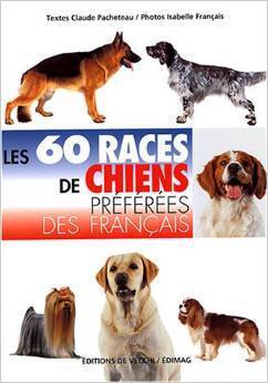 Couverture de Les 60 races de chiens préférées des français