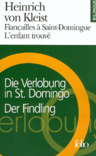 Couverture de Die Verlobung in St. Domingo/ Der Findling