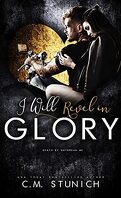 Death by Daybreak Motorcycle Club, Tome 3 : I Will Revel in Glory