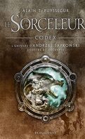 Le Sorceleur : Codex - L'Univers d'Andrzej Sapkovski illustré et décrypté