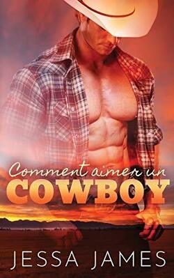 Couverture de Le Cowboy, Tome 1 : Comment aimer un cowboy