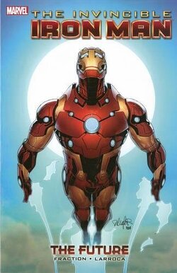 Couverture de The Invincible Iron Man, Tome 6 : Le Futur