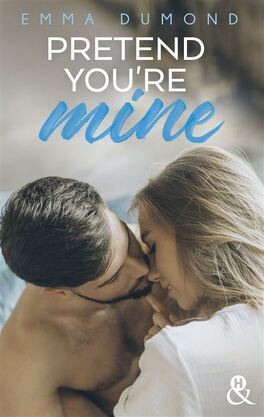 Couverture du livre : Pretend You're Mine