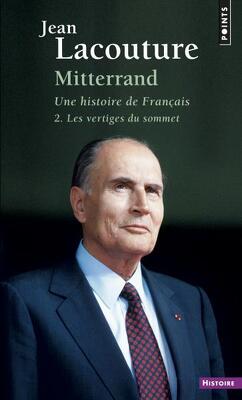 Couverture de François Mitterrand, une histoire de Français, Tome 2 : Les Vertiges du sommet