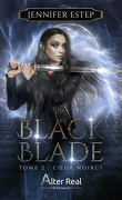 Black Blade, Tome 2 : Cœur noirci