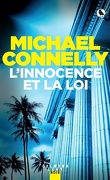 Mickey Haller, Tome 6 : L'Innocence et la Loi