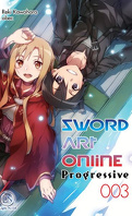 Sword Art Online Progressive (Light Novel), Tome 3