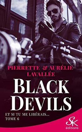 Couverture du livre : Black Devils, Tome 6 : Et si tu me libérais...