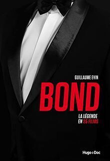 Couverture de Bond la légende en 25 films
