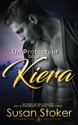 Couverture de Forces très spéciales, Tome 12 : Un protecteur pour Kiera