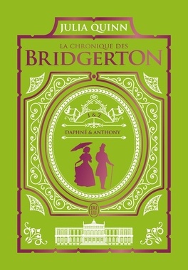 Couverture du livre La Chronique des Bridgerton, Tomes 1 et 2 : Daphné et Anthony