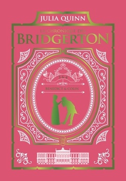 Couverture de La Chronique des Bridgerton, Tomes 3 et 4 : Benedict et Colin