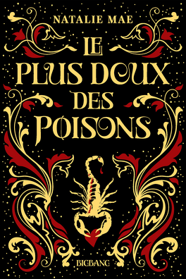 Couverture du livre : Le Plus Doux des poisons, Tome 1 : Le Plus Doux des poisons