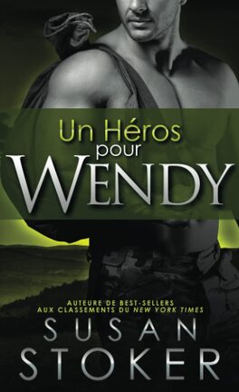 Delta Force Heroes, Tome 8 : Un héros pour Wendy