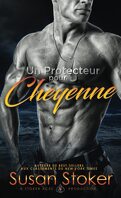 Forces très spéciales, Tome 6 : Un protecteur pour Cheyenne