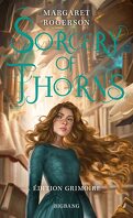 Sorcery of Thorns, Tome 1