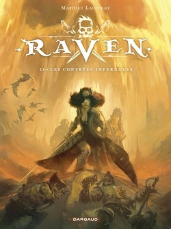 Couverture de Raven, Tome 2 : Les Contrées infernales