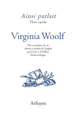 Couverture de ainsi parlait Virginia Woolf - Dits et maximes de vie
