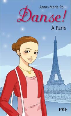 Couverture de Danse !, tome 17 : A Paris