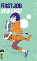 First job, New life, Tome 1
